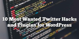 10 Hacks y complementos de Twitter más buscados para WordPress