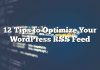 12 consejos para optimizar su fuente RSS de WordPress