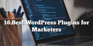 16 mejores complementos de WordPress para profesionales del marketing