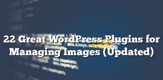 22 grandes complementos de WordPress para gestionar imágenes (actualizado)