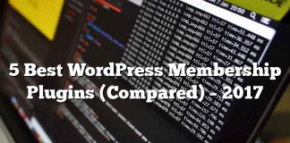 5 mejores complementos de membresía de WordPress (comparados) – 2017