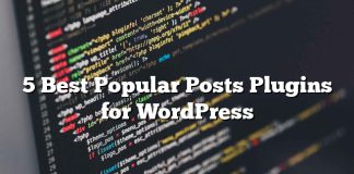 5 mejores plugins de publicaciones populares para WordPress