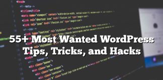 55+ consejos, trucos y hacks de WordPress más buscados