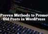 8 métodos probados para promover publicaciones antiguas en WordPress