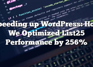 Acelerando WordPress: cómo optimizamos el rendimiento de List25 en 256%
