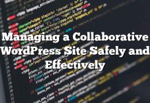 Administrar un sitio colaborativo de WordPress de forma segura y efectiva