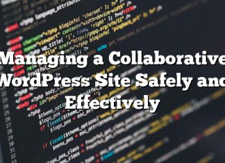 Administrar un sitio colaborativo de WordPress de forma segura y efectiva