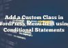 Agregue una clase personalizada en el elemento de menú de WordPress usando instrucciones condicionales