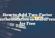 Cómo agregar autenticación de dos factores en WordPress gratis