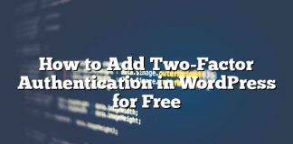 Cómo agregar autenticación de dos factores en WordPress gratis