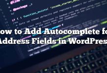 Cómo agregar Autocompletar para campos de dirección en WordPress