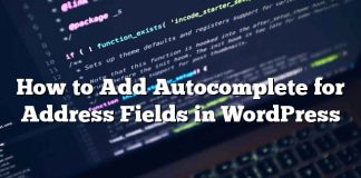 Cómo agregar Autocompletar para campos de dirección en WordPress