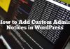 Cómo agregar avisos de administrador personalizados en WordPress
