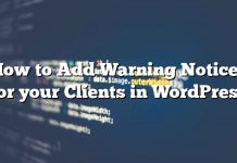 Cómo agregar avisos de advertencia para sus clientes en WordPress