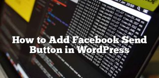 Cómo agregar el botón Enviar de Facebook en WordPress
