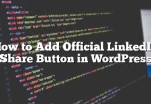 Cómo agregar el botón oficial de LinkedIn Share en WordPress