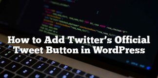 Cómo agregar el botón oficial de Twitter de Twitter en WordPress