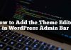 Cómo agregar el editor de temas en la barra de administración de WordPress