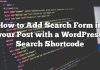 Cómo agregar el formulario de búsqueda en su publicación con un código corto de búsqueda de WordPress