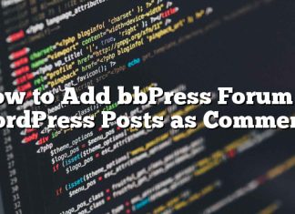 Cómo agregar el foro de bbPress a las publicaciones de WordPress como comentarios