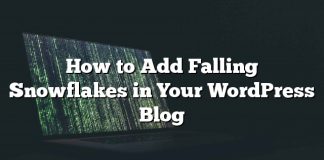 Cómo agregar Falling Snowflakes en su blog de WordPress
