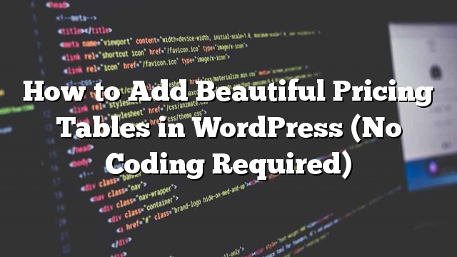 Cómo agregar preciosas tablas de precios en WordPress (no se requiere codificación)_5d9ee3ed78661.jpeg