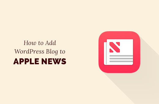 Agregue el blog de WordPress a Apple News Agregue el blog de WordPress a Apple News