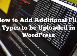 Cómo agregar tipos de archivos adicionales para ser cargados en WordPress