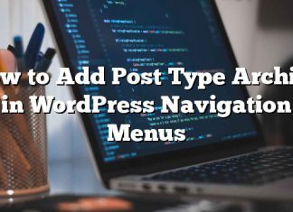 Cómo agregar un archivo de tipo de publicación en los menús de navegación de WordPress