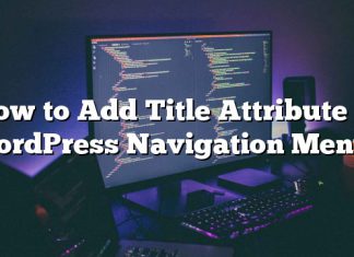 Cómo agregar un atributo de título en los menús de navegación de WordPress