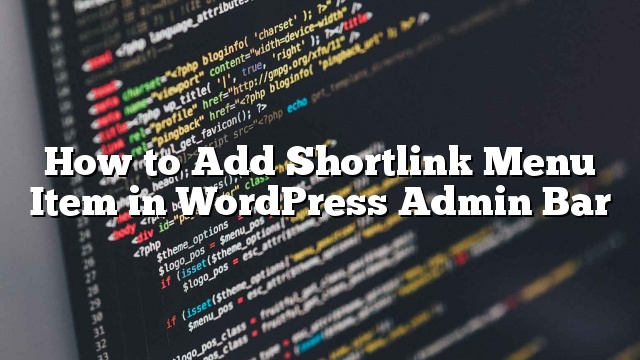Cómo agregar un elemento de menú de enlace corto en la barra de administración de WordPress_5d9ede89ec655.jpeg