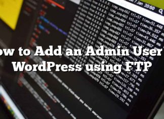 Cómo agregar un usuario administrador en WordPress usando FTP
