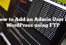 Cómo agregar un usuario administrador en WordPress usando FTP