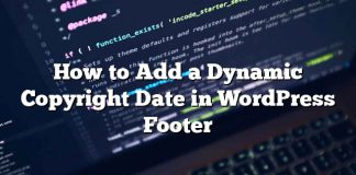 Cómo agregar una fecha de Copyright dinámica en WordPress Footer
