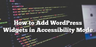 Cómo agregar widgets de WordPress en modo de accesibilidad
