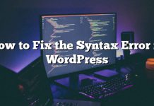 Cómo arreglar el error de sintaxis en WordPress