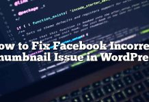Cómo arreglar el problema de Facebook incorrecto en miniatura en WordPress