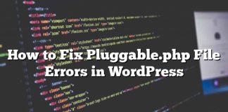 Cómo arreglar errores de archivo Pluggable.php en WordPress
