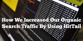 Cómo aumentamos nuestro tráfico de búsqueda orgánica mediante HitTail