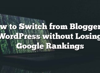 Cómo cambiar de Blogger a WordPress sin perder el ranking de Google