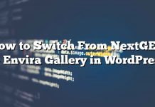 Cómo cambiar de NextGEN a Envira Gallery en WordPress