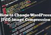 Cómo cambiar la compresión de imagen JPEG de WordPress