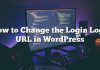 Cómo cambiar la URL del logotipo de inicio de sesión en WordPress