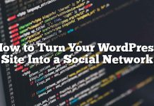 Cómo convertir su sitio de WordPress en una red social