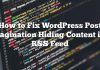 Cómo corregir la paginación de correos de WordPress Ocultar contenido en RSS