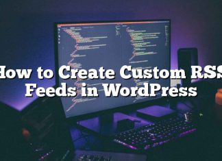 Cómo crear canales RSS personalizados en WordPress