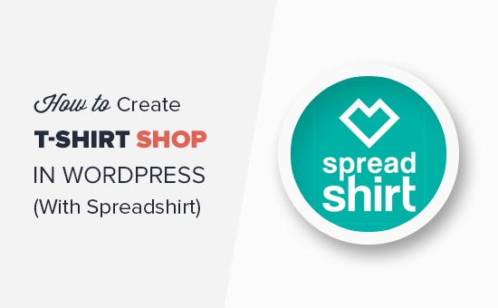 Cómo crear una camiseta Comprar en WordPress con Spreadshirt 