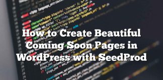 Cómo crear hermosas páginas próximas en WordPress con SeedProd