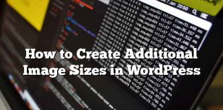 Cómo crear tamaños de imagen adicionales en WordPress