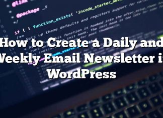 Cómo crear un boletín de noticias diario y semanal por correo electrónico en WordPress